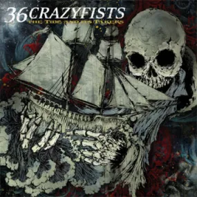 36 Crazyfists "The Tide And Its Takers"