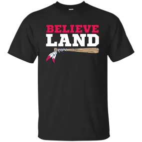 Believe Land Tee, Hoodie, Tank