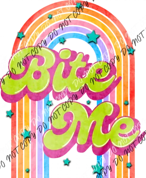 Bite Me Retro Rainbow DTF Transfer